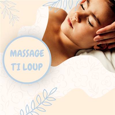 Massage 'Ti Loup - 20min